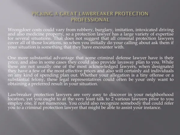 Picking A Great Lawbreaker Protection Professional