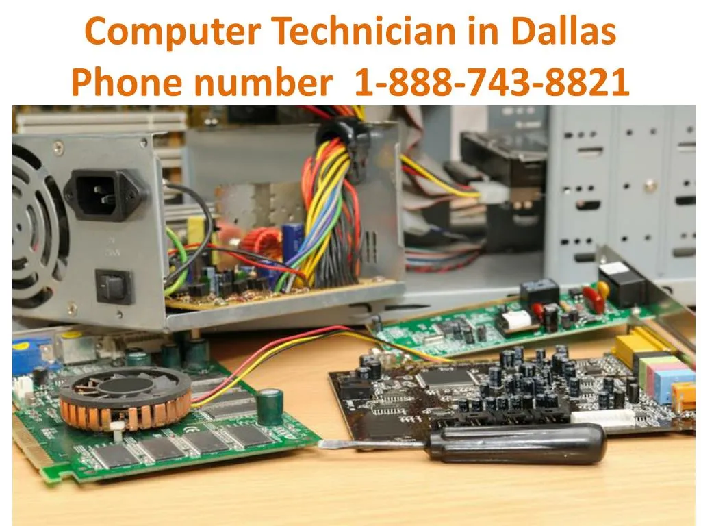 computer technician in dallas phone number 1 888 743 8821