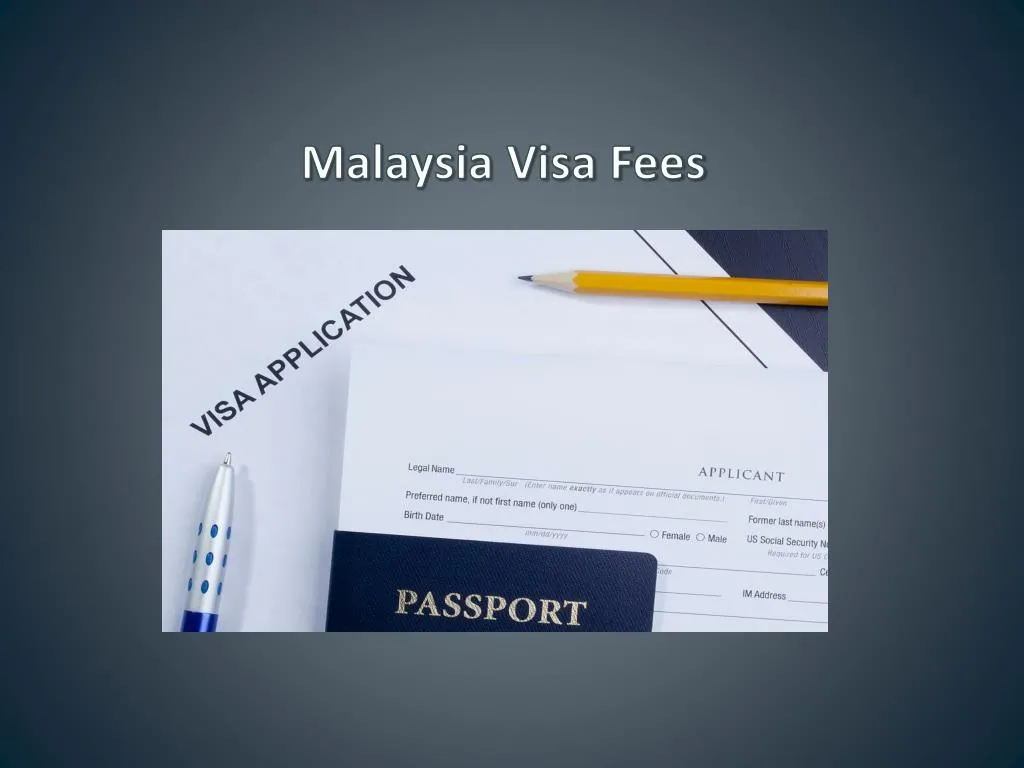 malaysia visa fees