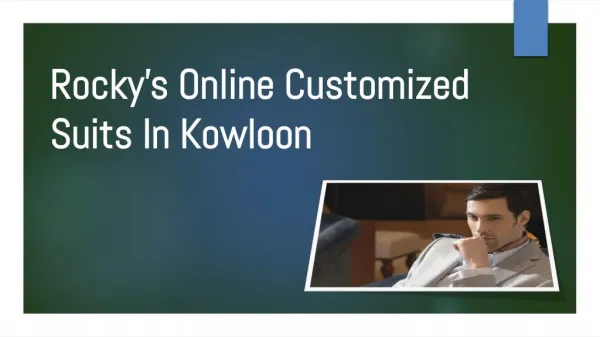Rocky’s Online Customized Suits In Kowloon