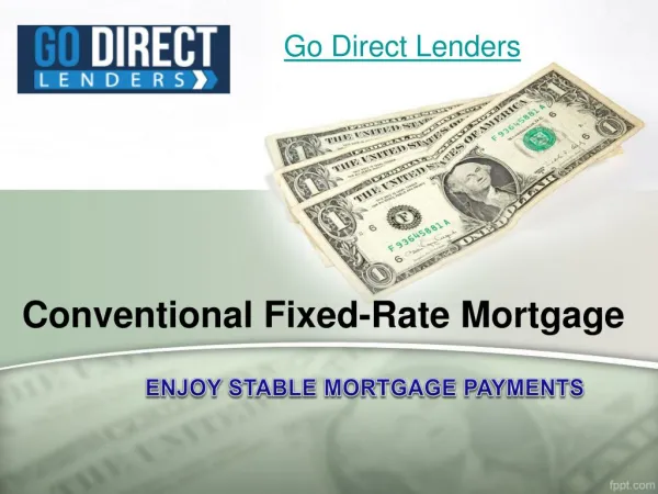 Conventional Fixed-Rate Mortgage