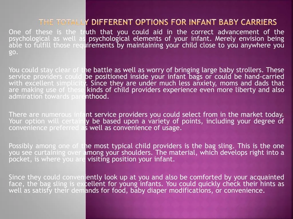 the totally different options for infant baby carriers