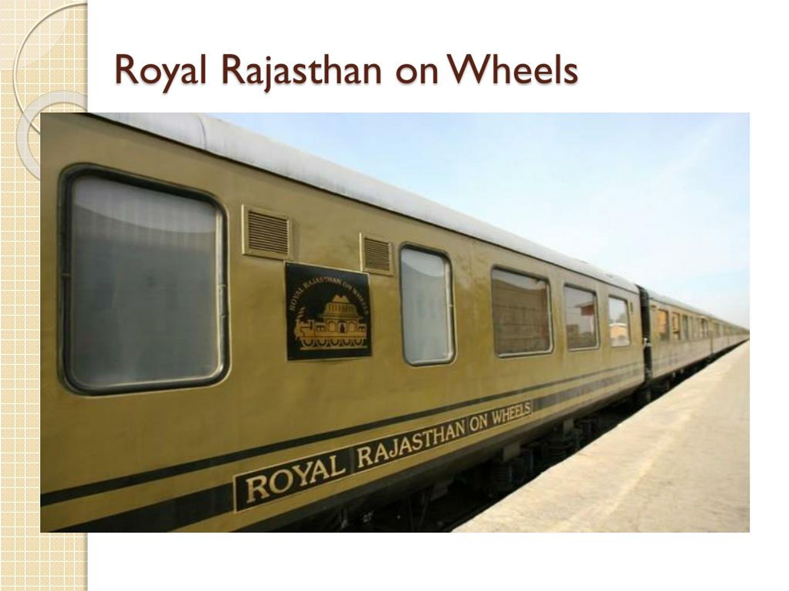 PPT - Royal Rajasthan on Wheels PowerPoint Presentation, free download ...