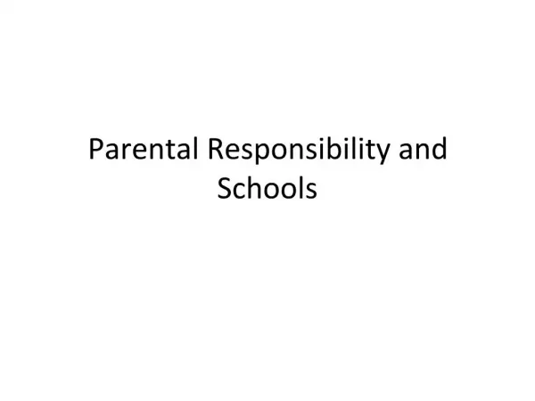 Parental Responsibility and Schools