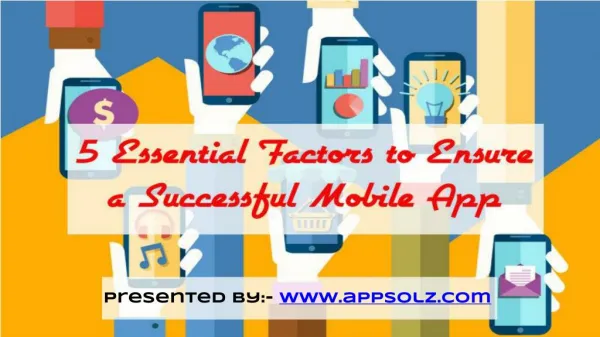 5 Essential Factors to Ensure a Successful Mobile App