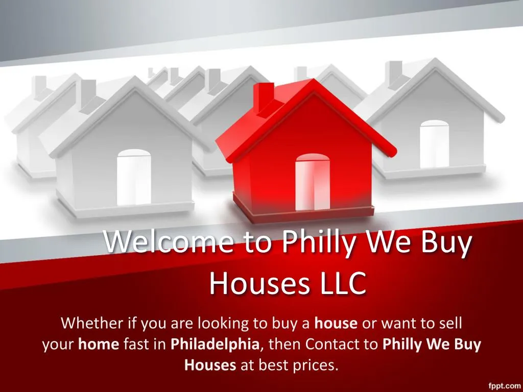 welcome to philly we buy houses llc