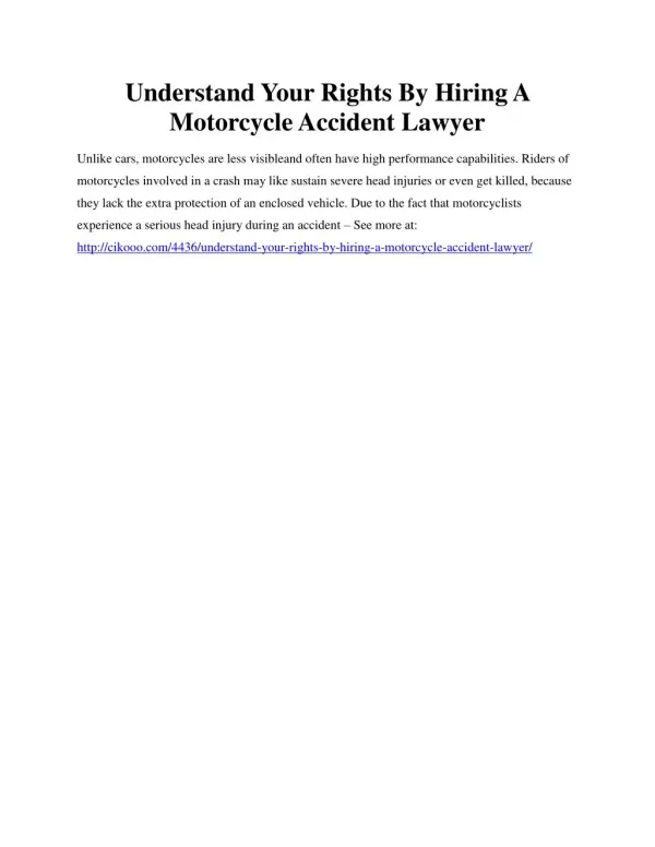 Understand Your Rights By Hiring A Motorcycle Accident Lawyer