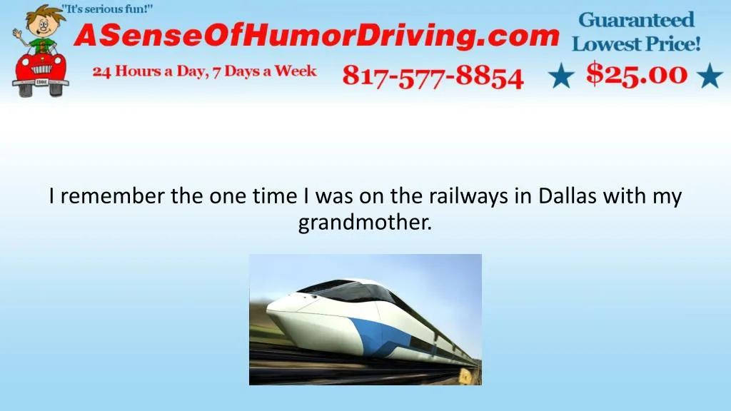 i remember the one time i was on the railways in dallas with my grandmother