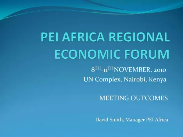 PEI AFRICA REGIONAL ECONOMIC FORUM