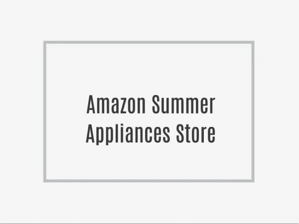 Amazon Summer Appliances Store