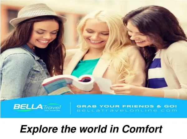 Bella Tours & Travel, Inc – Your Best choice for Tours