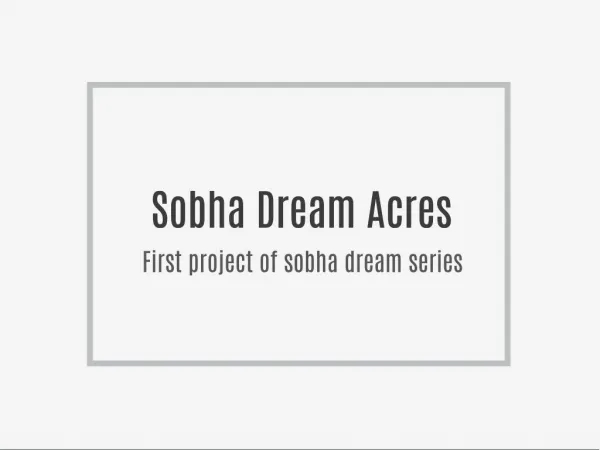 Sobha Dream Acres