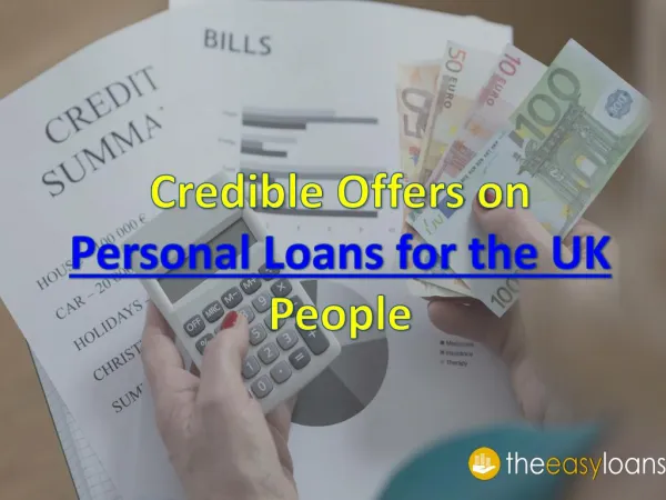 Credible Offers on Personal Loans for the UK People