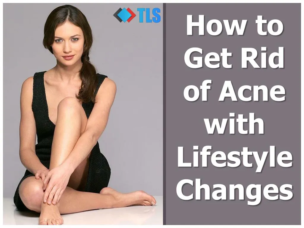 how to get rid of acne with lifestyle changes