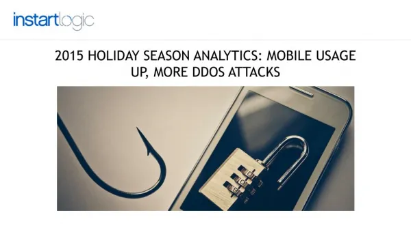 2015 Mobile Usage Trends and DDoS Attacks During Holiday Season