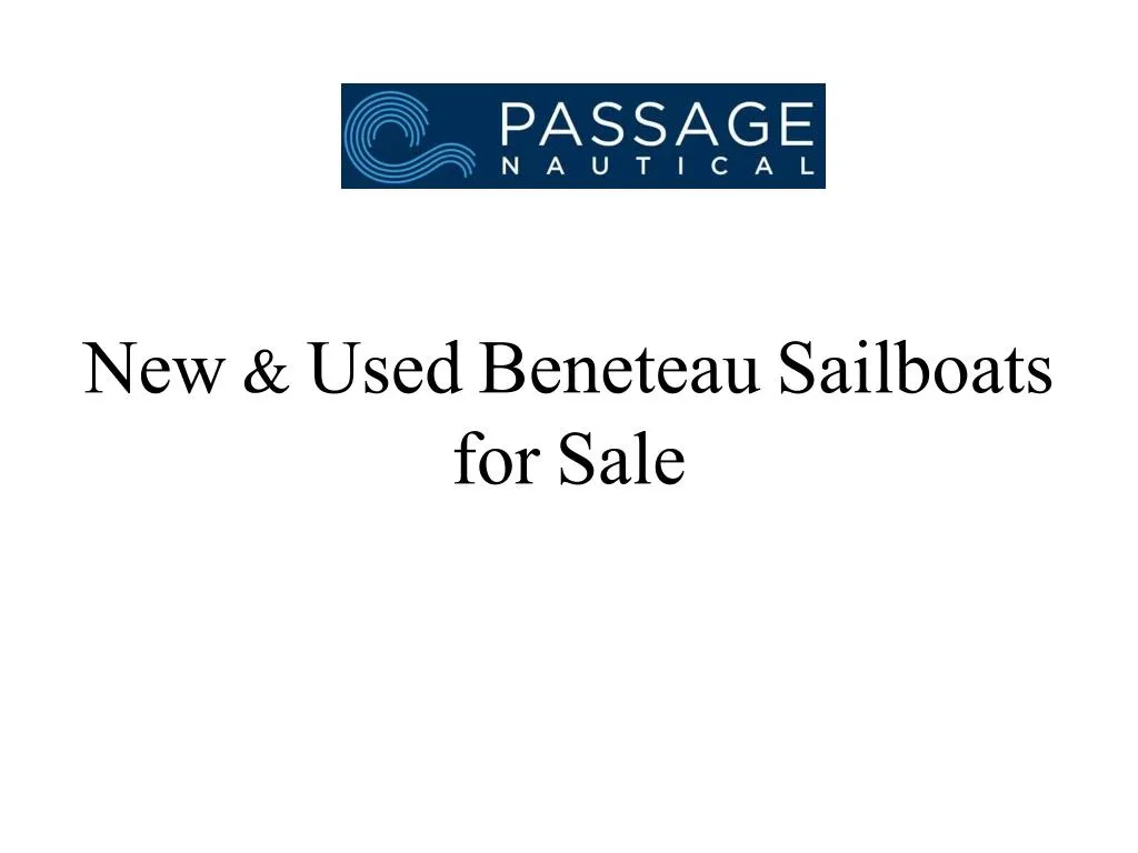 new used beneteau sailboats for sale