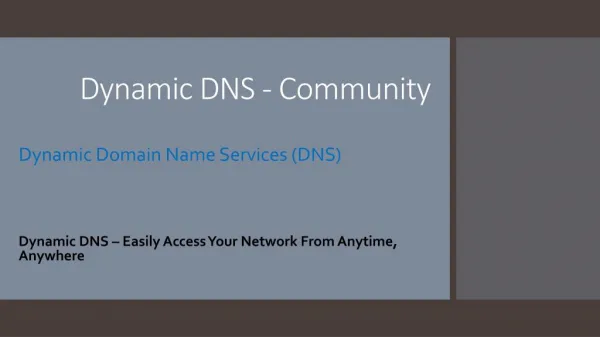 Dynamic DNS – Easily Access Your Network From Anytime, Anywhere