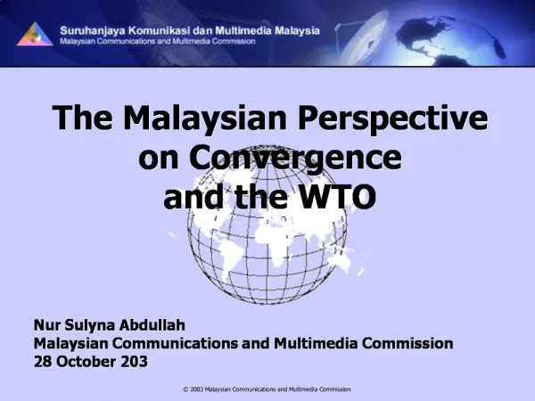 The Malaysian Perspective on Convergence and the WTO