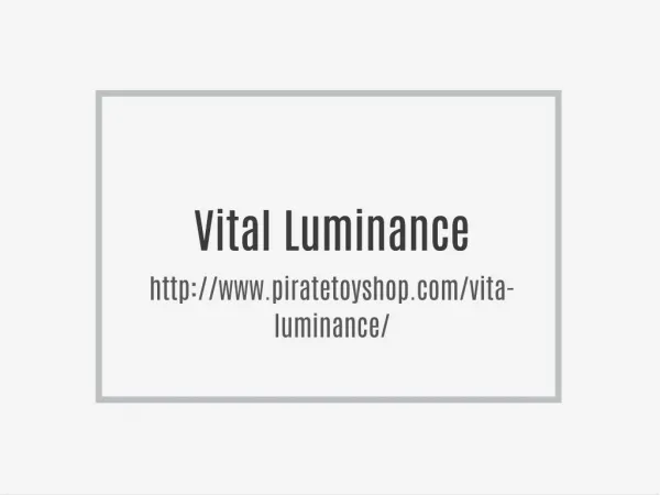 http://www.piratetoyshop.com/vita-luminance/