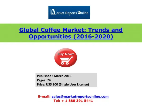 Asia Coffee Market Analysis Forecasts 2016 to 2020