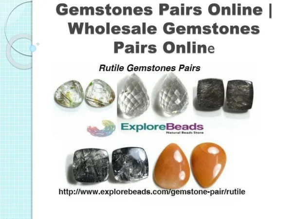 Buy Matching Gemstone Pairs, Matched Gemstone Pairs @ Wholesale Price