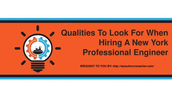 Qualities To Look For When Hiring A New York Professional Engineer