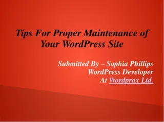 Tips For Proper Maintenance of Your WordPress Site