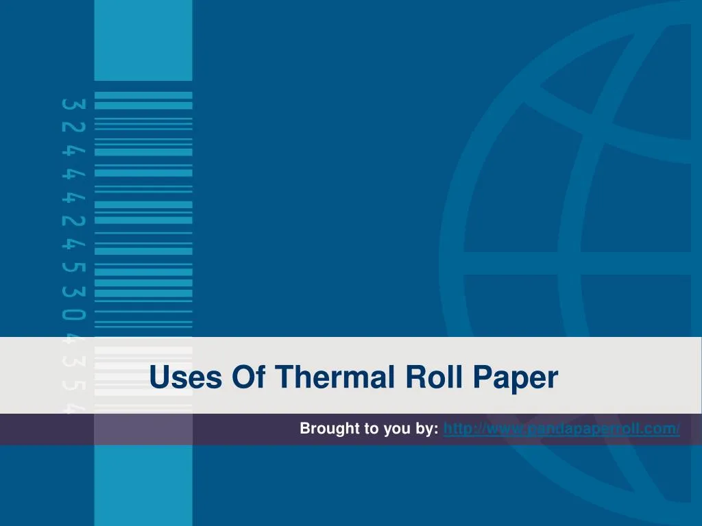 uses of thermal roll paper