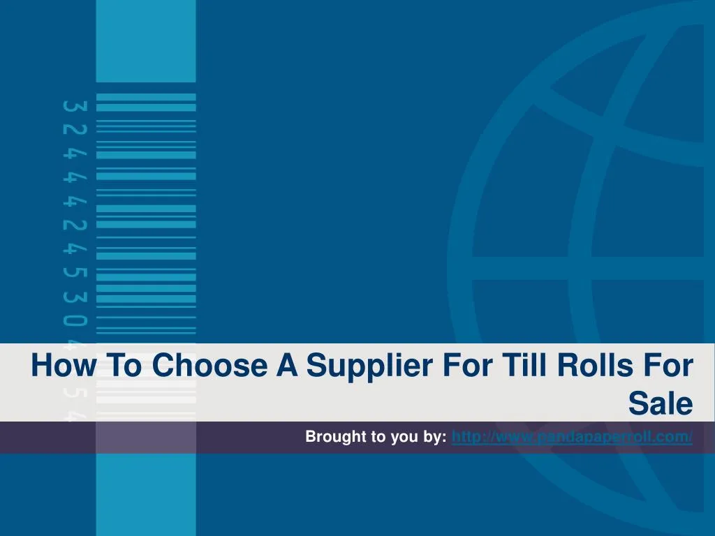 how to choose a supplier for till rolls for sale
