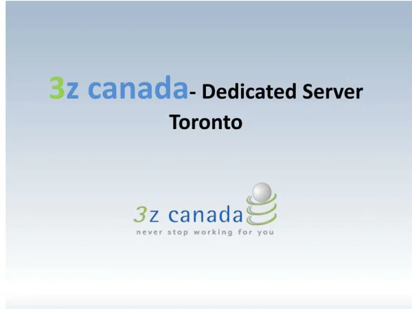 3z Canada Dedicated Server Toronto