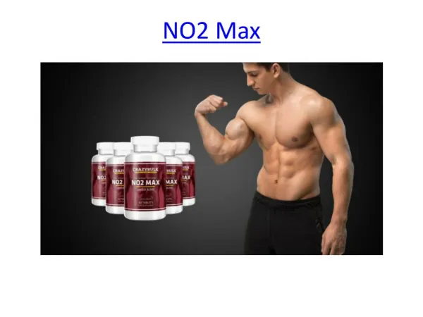 Read the Facts and Reviews Of NO2 Max
