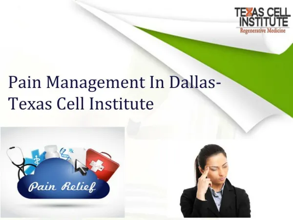 Pain Management In Dallas - Texas Cell Institute