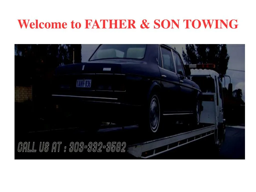 welcome to father son towing