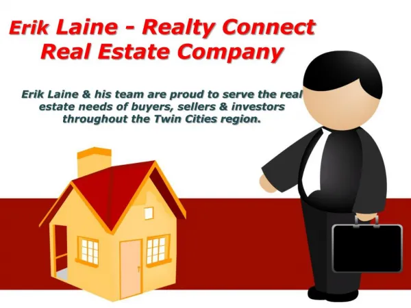 Erik Laine - Realty Connect Real Estate Company