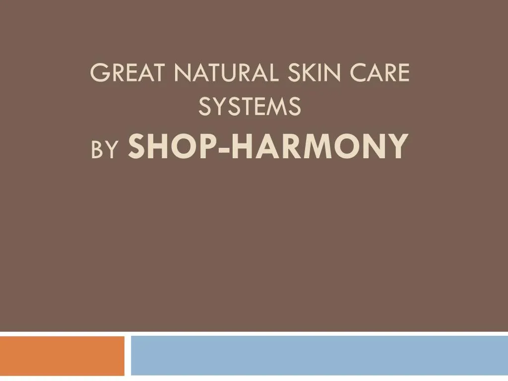 great natural skin care systems by shop harmony