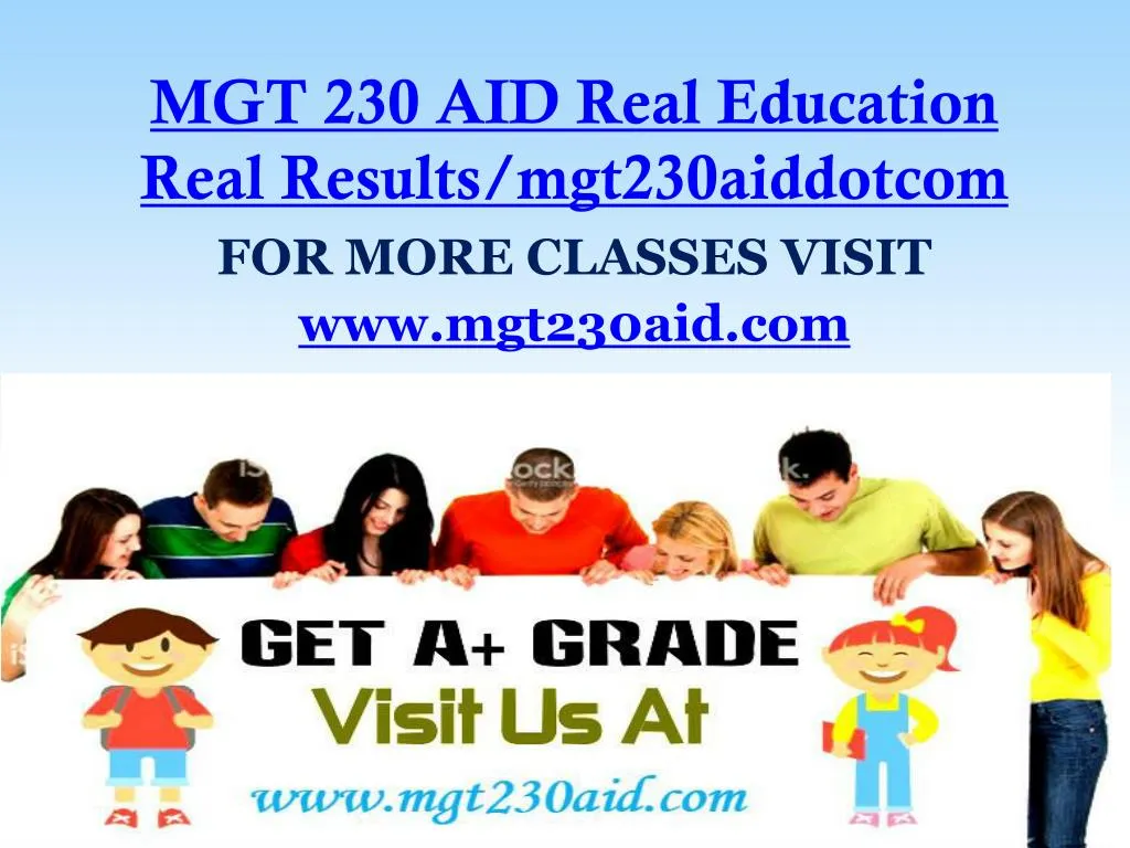 mgt 230 aid real education real results mgt230aiddotcom