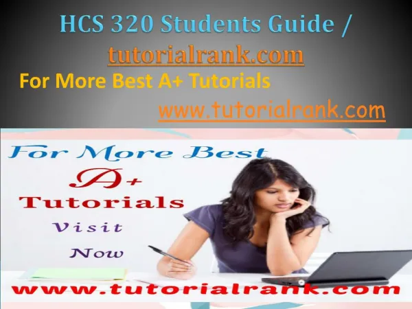 HCS 320 Academic professor /Tutorialrank.com