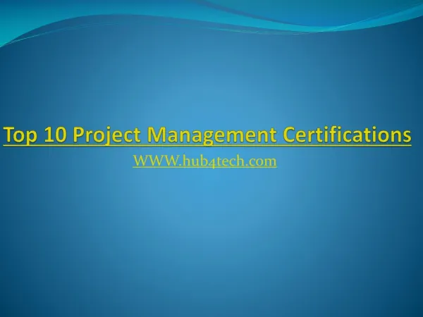 Top 10 Project Management Certifications - Hub4Tech.com