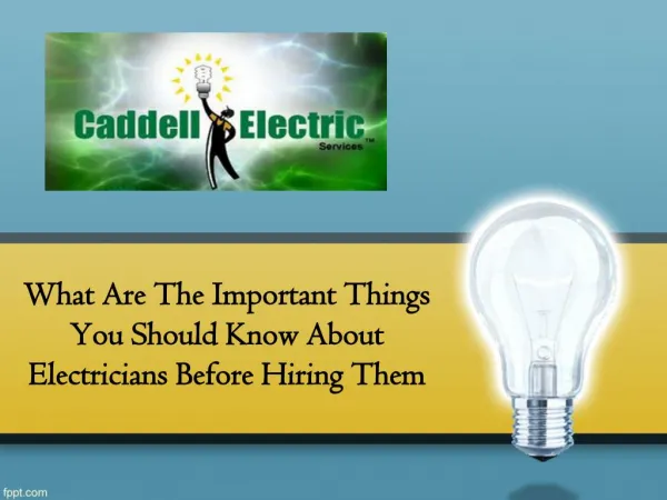 What Are The Important Things You Should Know About Electricians Before Hiring Them