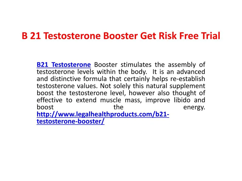 b 21 testosterone booster get risk free trial