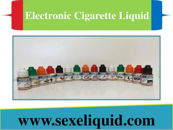 Electronic Cigarette Liquid Now In Your City