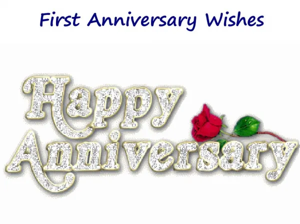 First Anniversary Wishes