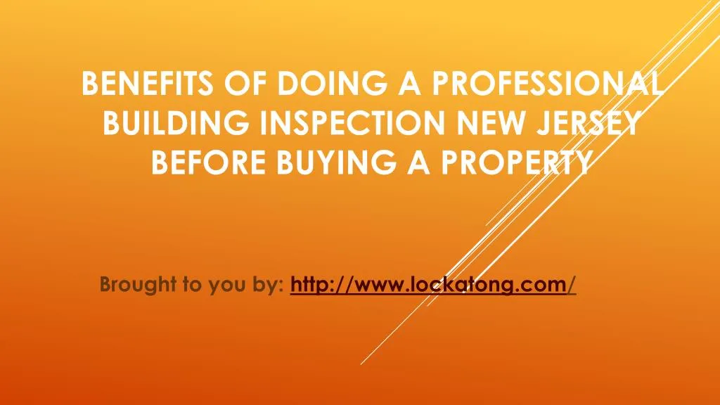 benefits of doing a professional building inspection new jersey before buying a property