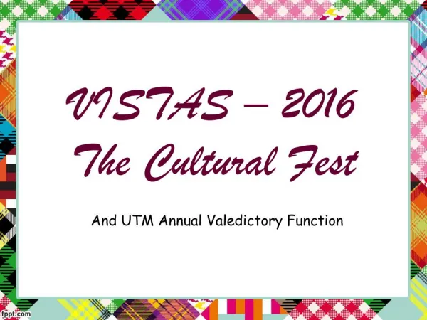 VISTAS The Cultural Fest 2016 by UTM Shillong