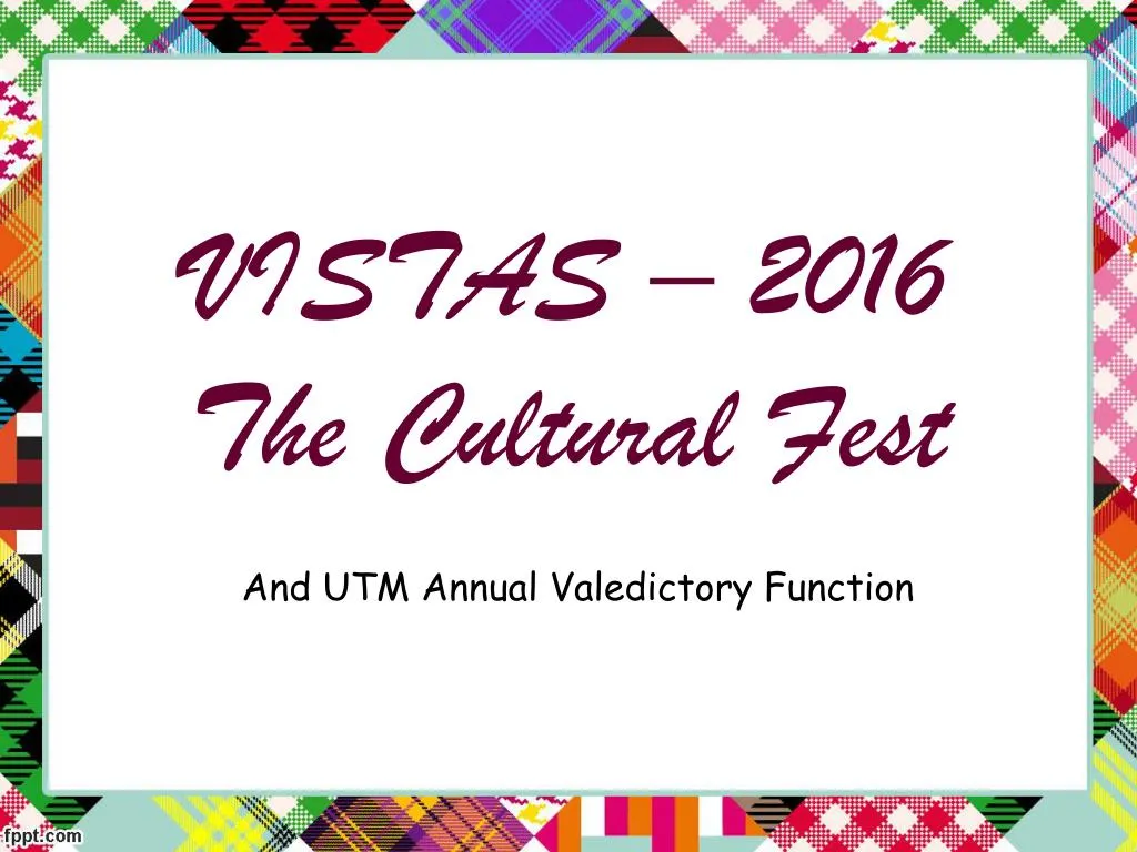 vistas 2016 the cultural fest