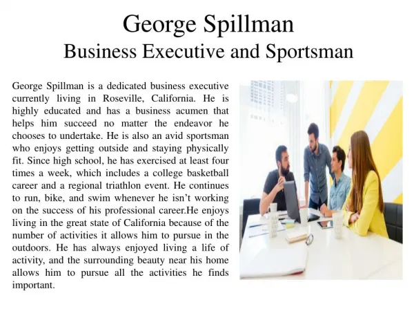 George Spillman - Business Executive and Sportsman
