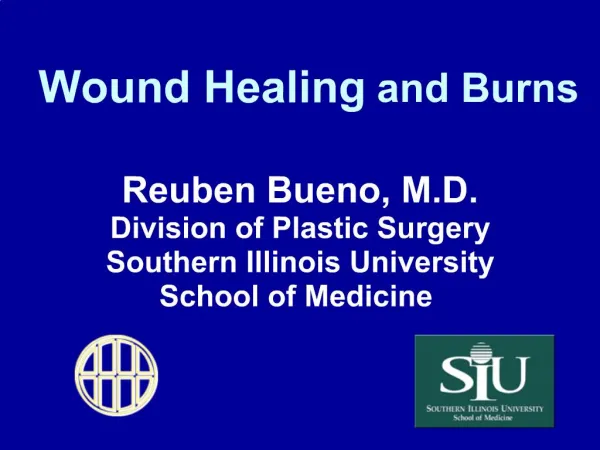 Wound Healing and Burns