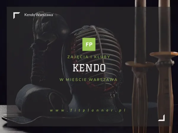 Kendo Warszawa - FitPlanner.pl
