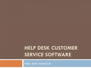 Help desk customer service software - slide 1