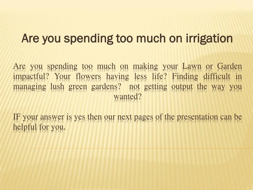 are you spending too much on irrigation